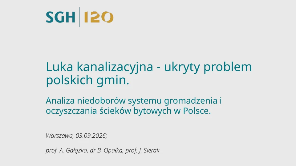 Slajd tytułowy prezentacji raportu SGH: Luka kanalizacyjna – ukryty problem polskich gmin